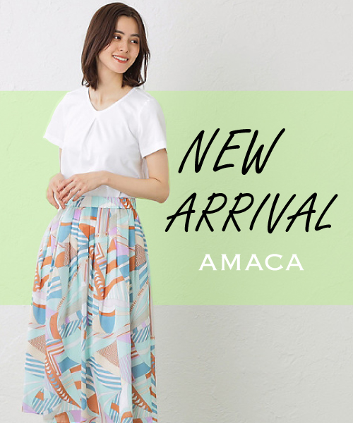 AMACA - 【NEW ARRIVAL】身に纏うだけで気分が上がるAMACAの新入荷 