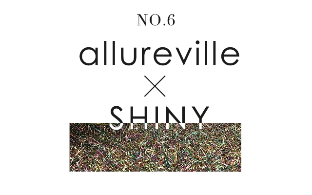 allureville×SHINY